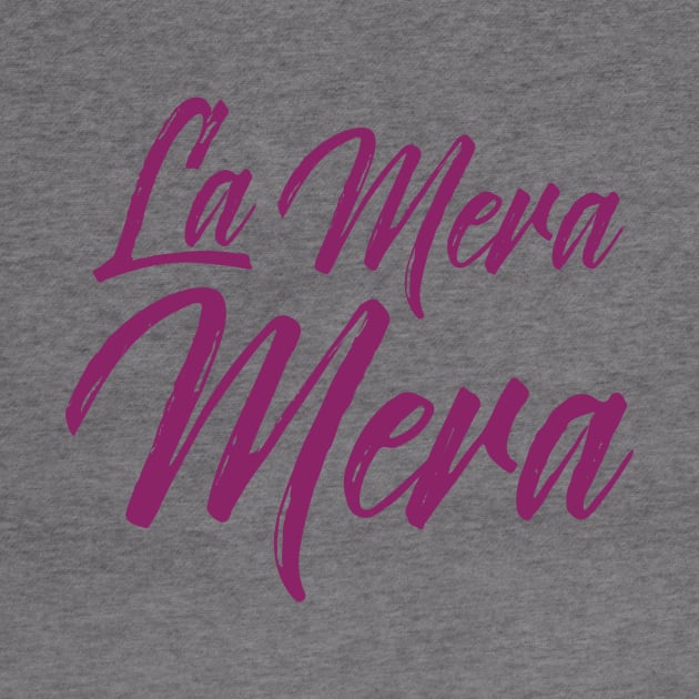 La Mera Mera - dark pink design by verde